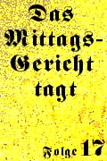 Mittagsgericht 17